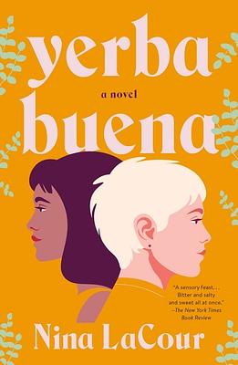 Yerba Buena: A Novel by Nina LaCour