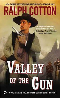 Valley of the Gun by Ralph Cotton