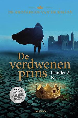 De verdwenen prins by Jennifer A. Nielsen, Maria Postema