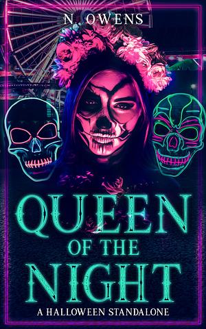 Queen of the Night: Halloween Standalone by N. Owens