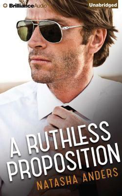 A Ruthless Proposition by Natasha Anders