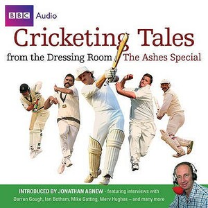 Cricketing Tales from the Dressing Room by BBC Audiobooks Ltd, Whistledown Productions Ltd