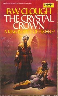 The Crystal Crown by Brenda W. Clough