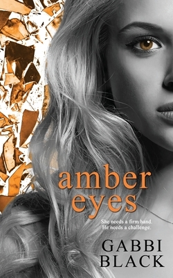 Amber Eyes by Gabbi Black