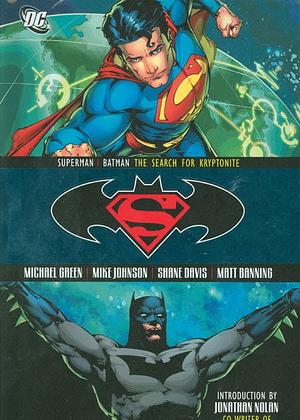 Superman/Batman, Vol. 7: The Search for Kryptonite by Michael Green