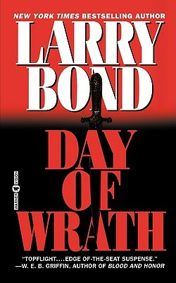 Day of Wrath by Larry Bond
