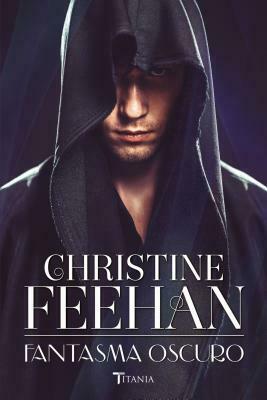 Fantasma oscuro by Christine Feehan