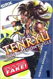 Tenryu: The Dragon Cycle - Volume 1 by Sanami Matoh