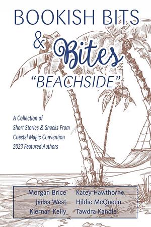 Bookish Bits & Bites: Beachside by Morgan Brice