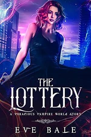 The Lottery by Eve Bale
