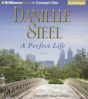 A Perfect Life by Danielle Steel