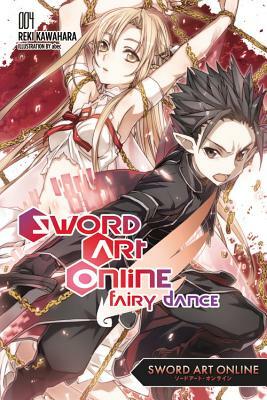 Sword Art Online 4: Fairy Dance by Reki Kawahara