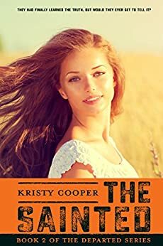 The Sainted by Kristy Cooper