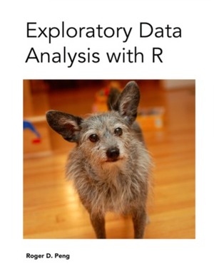 Exploratory Data Analysis with R by Roger D. Peng