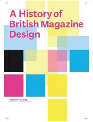 British Magazine Design by Anthony Quinn