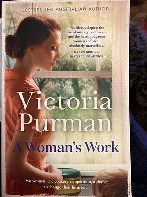 A Woman's Work by Victoria Purman