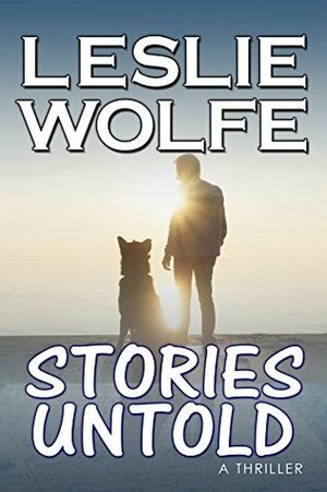 Stories Untold by Leslie Wolfe