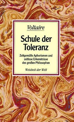 Schule der Toleranz (Weisheit der Welt) by Karl P. Ameriks, Voltaire, Simon Harvey