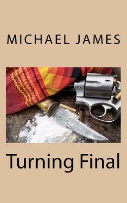 Turning Final by Michael James