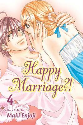 Happy Marriage?!, Vol. 04 by Maki Enjōji