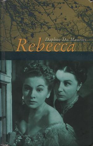 Rebecca by Daphne du Maurier