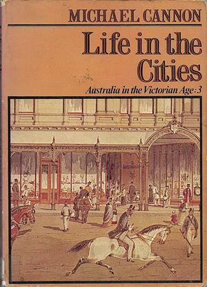 Life in the Cities by Michael Cannon