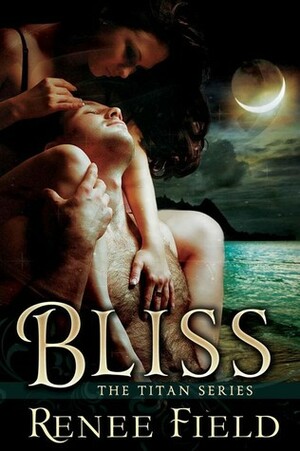 Bliss by Renee Field