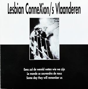 Lesbian ConneXion/s Vlaanderen by Traude Bührmann, Lieve Snellings