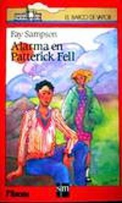 Alarma en Patterick Fell by Fay Sampson