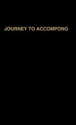 Journey to Accompong by Katherine Dunham