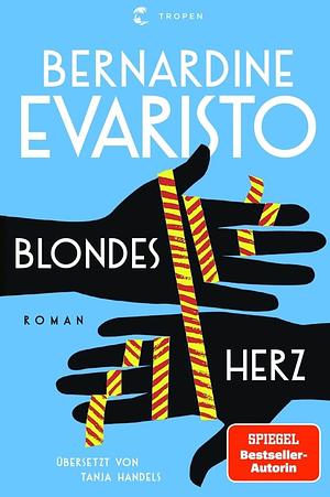 Blondes Herz: Roman by Bernardine Evaristo
