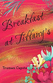 Breakfast at Tiffany's by Truman Capote