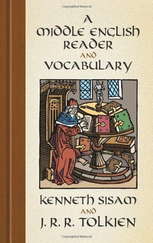 A Middle English Reader and Vocabulary by Kenneth Sisam, J.R.R. Tolkien