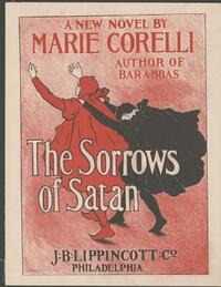 The Sorrows of Satan; or, The Strange Experience of One Geoffrey Tempest, Millionaire by Marie Corelli