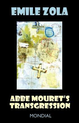 ABBE Mouret's Transgression by Émile Zola