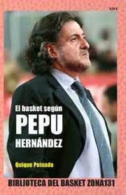 El Basket Según Pepu Hernández (Spanish Edition) by Quique Peinado