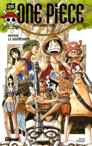 One Piece 28: Wiper le Berserker by Eiichiro Oda
