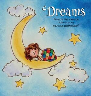 Dreams by Francis Henderson