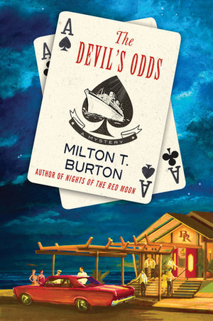 The Devil's Odds: A Mystery by Milton T. Burton