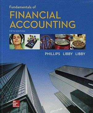 Fundamentals of Financial Accounting with Connect by Fred Phillips