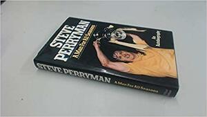 A Man for All Seasons by Steve Perryman