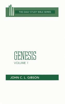 Genesis: Volume 1 by John C. L. Gibson