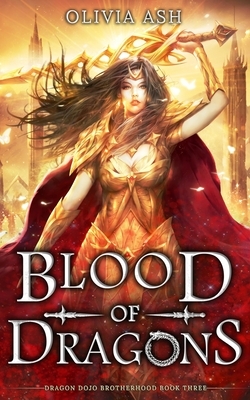 Blood of Dragons: a dragon fantasy romance adventure series by Olivia Ash