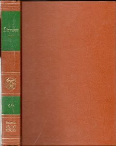 Darwin: The Origin of Species By Means of Natural Selection / The Descent of Man and Selection in Relation to Sex by Charles Darwin, Robert Maynard Hutchins, Mortimer J. Adler