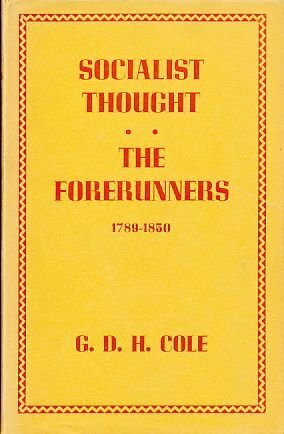 A History of Socialist Thought by G. D. H. Cole