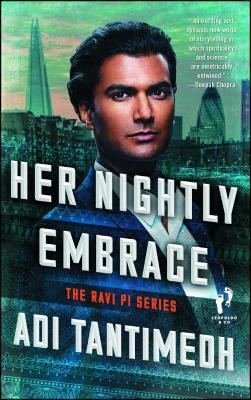 Her Nightly Embrace: Book I of the Ravi Pi Series by Adi Tantimedh