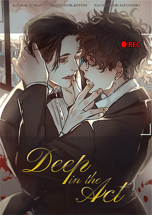 Deep in the Act – Vol 1 by Tongzi