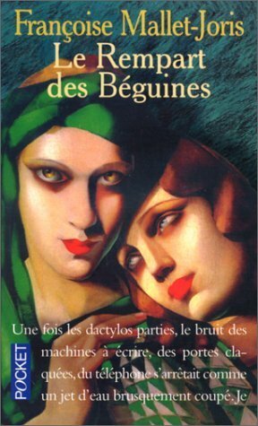 Le Rempart des Béguines by Françoise Mallet-Joris