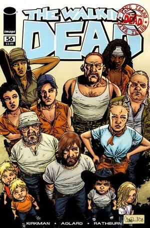 The Walking Dead, Issue #56 by Charlie Adlard, Cliff Rathburn, Robert Kirkman