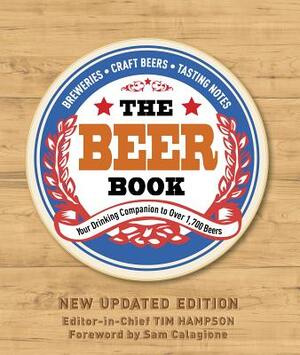 The Beer Book: Your Drinking Companion to Over 1,700 Beers by D.K. Publishing